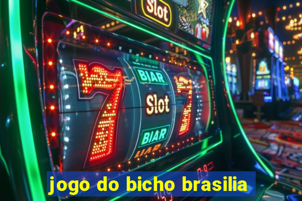 jogo do bicho brasilia